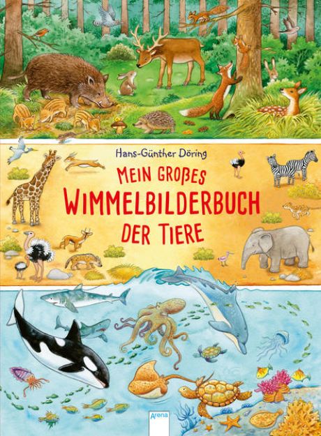 Bild von Mein großes Wimmelbilderbuch der Tiere von Hans-Günther Döring