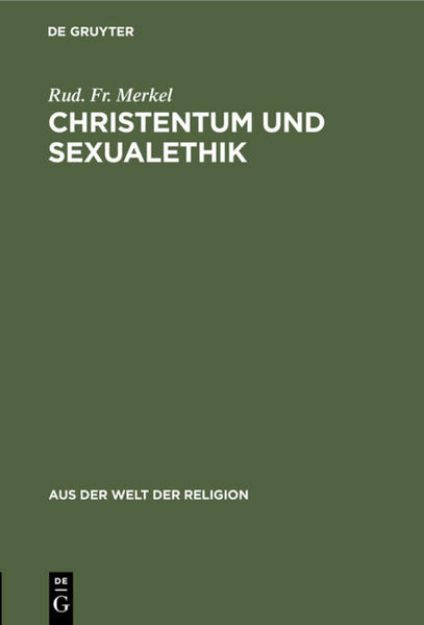 Bild von Christentum und Sexualethik von Rud. Fr. Merkel