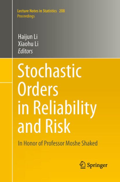 Bild von Stochastic Orders in Reliability and Risk von Haijun (Hrsg.) Li