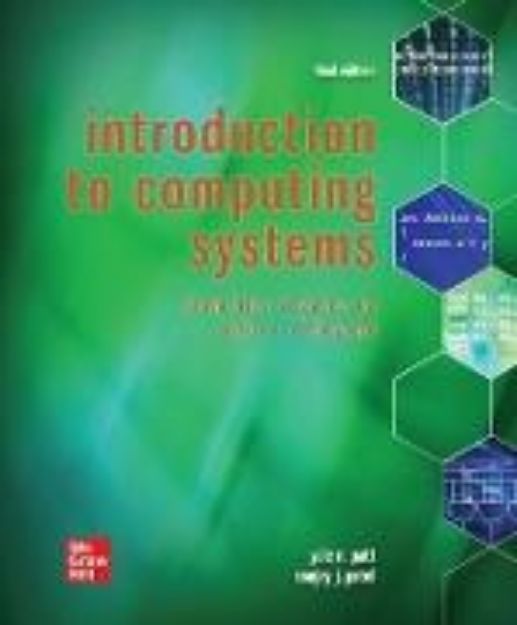 Bild von Introduction to Computing Systems: From Bits & Gates to C/C++ & Beyond von Patt Yale