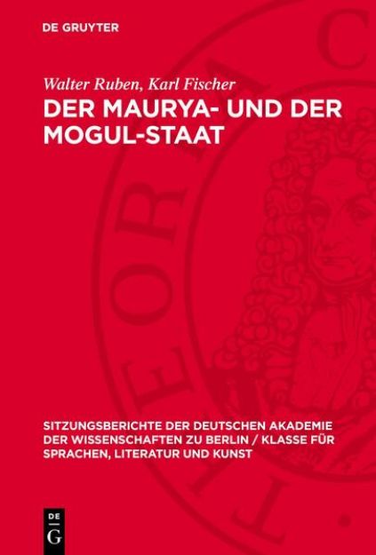 Bild von Der Maurya- und der Mogul-Staat von Walter Ruben