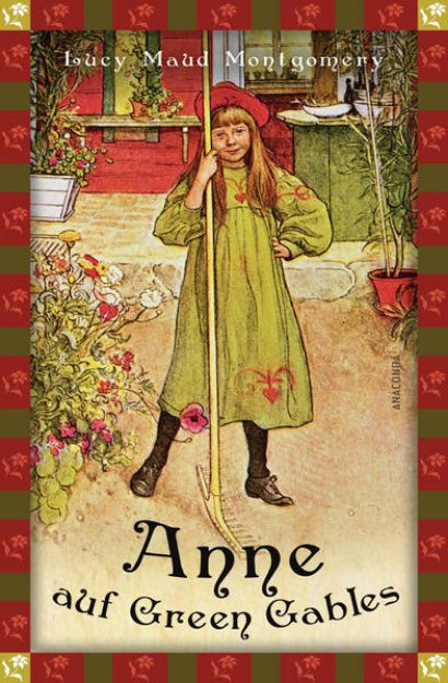 Bild von Lucy Maud Montgomery, Anne auf Green Gables (Neuübersetzung) von Lucy Maud Montgomery