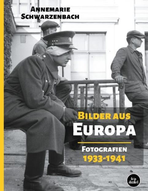 Bild von Bilder aus Europa von Annemarie Schwarzenbach