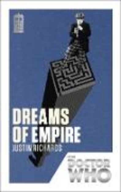 Bild von Doctor Who: Dreams of Empire von Justin Richards