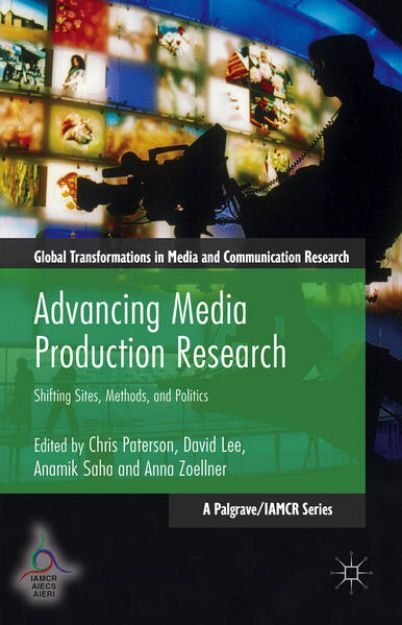 Bild von Advancing Media Production Research von Chris (Hrsg.) Paterson