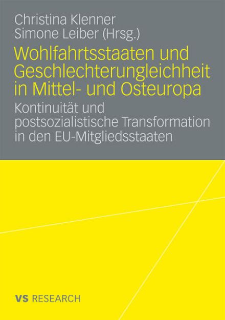 Bild von Wohlfahrtsstaaten und Geschlechterungleichheit in Mittel- und Osteuropa von Simone (Hrsg.) Leiber