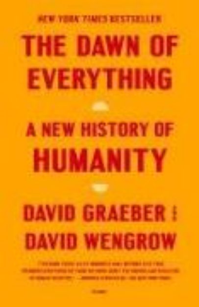 Bild von The Dawn of Everything: A New History of Humanity von David Graeber