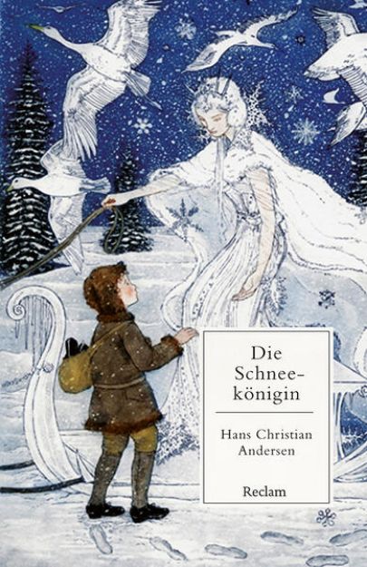 Bild von Die Schneekönigin. Ein Märchen in sieben Geschichten von Hans Christian Andersen