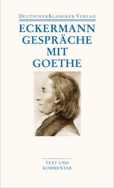 Bild von Gespräche mit Goethe von Johann Peter Eckermann