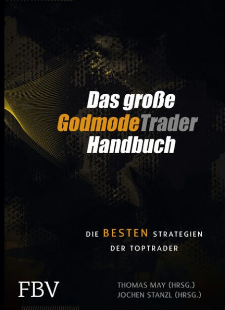 Bild von Das große GodmodeTrader-Handbuch von Thomas (Hrsg.) May