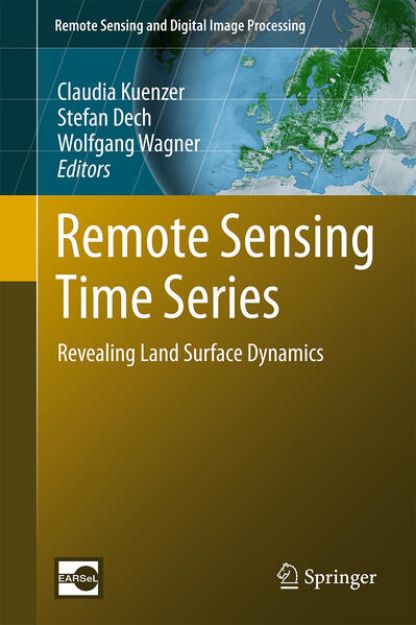 Bild von Remote Sensing Time Series von Claudia (Hrsg.) Kuenzer