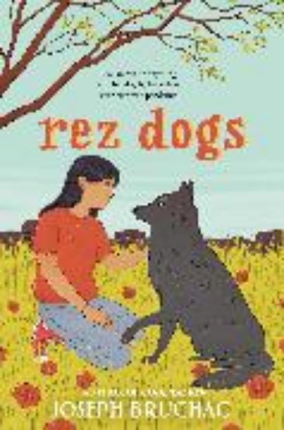 Bild von Rez Dogs von Joseph Bruchac