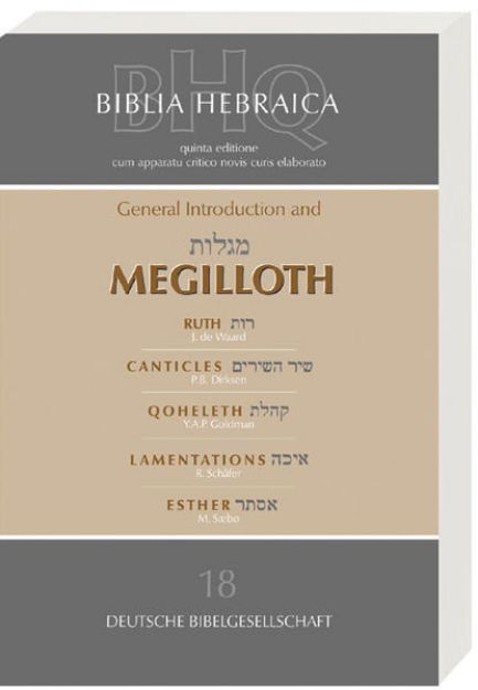 Bild von Biblia Hebraica Quinta (BHQ). Gesamtwerk zur Fortsetzung / General Introduction and Megilloth von Adrian (Hrsg.) Schenker