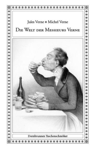 Bild zu Die Welt der Messieurs Verne von Jules Verne