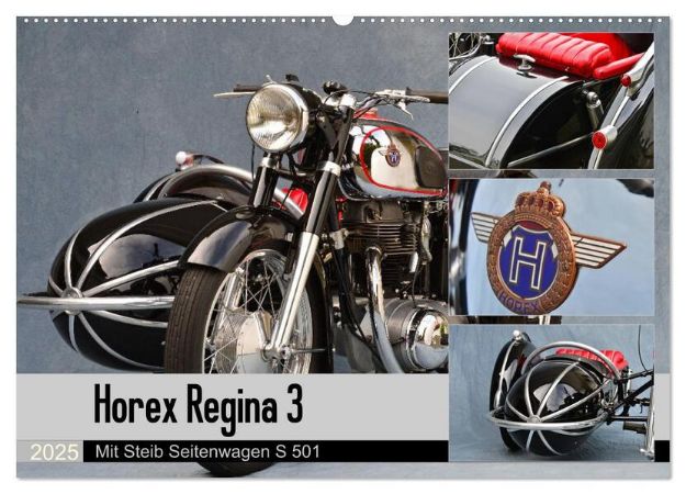 Bild von Horex Regina 3 mit Steib Seitenwagen S 501 (Wandkalender 2025 DIN A2 quer), CALVENDO Monatskalender von Ingo Laue