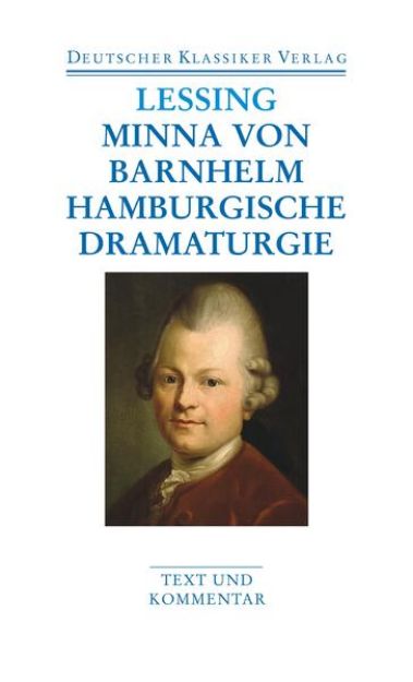 Bild von Minna von Barnhelm / Hamburgische Dramaturgie von Gotthold Ephraim Lessing