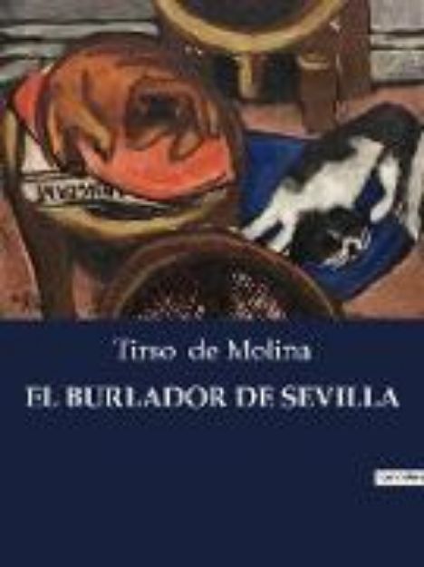 Bild von EL BURLADOR DE SEVILLA von Tirso De Molina