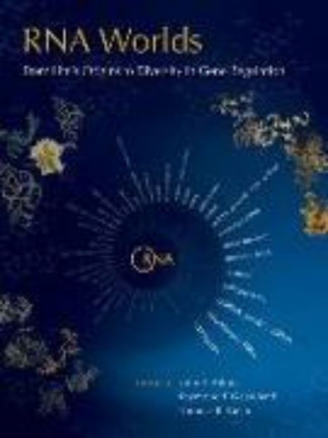 Bild von RNA Worlds: From Life's Origins to Diversity in Gene Regulation von John F (University of Utah and University College Cork) (Hrsg.) Atkins