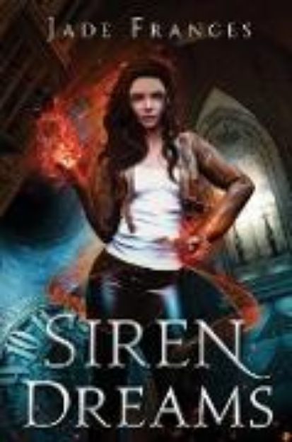 Bild von Siren Dreams von Jade Frances