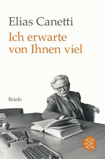 Bild von Ich erwarte von Ihnen viel von Elias Canetti