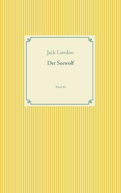 Bild von Der Seewolf von Jack London