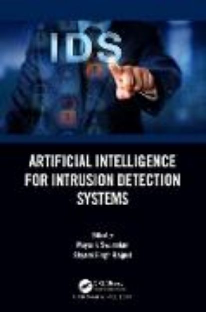 Bild von Artificial Intelligence for Intrusion Detection Systems von Mayank (Hrsg.) Swarnkar