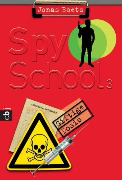 Bild zu Spy School - Giftige Dosis von Jonas Boets