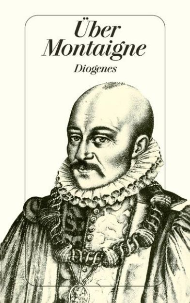 Bild von Über Montaigne von Michel de Montaigne