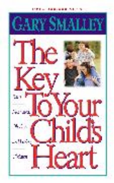 Bild von The Key to Your Child's Heart von Gary Smalley