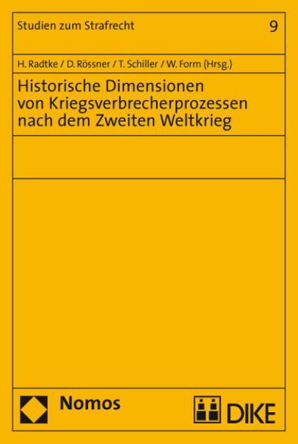 Bild von Historische Dimensionen von Kriegsverbrecherprozessen nach dem Zweiten Weltkrieg von Henning (Hrsg.) Radtke