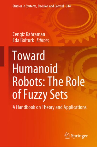 Bild von Toward Humanoid Robots: The Role of Fuzzy Sets von Eda (Hrsg.) Bolturk