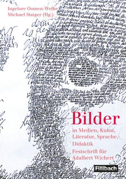 Bild von Bilder - in Medien, Literatur, Sprache, Deutschdidaktik von Ingelore Oomen-Welke