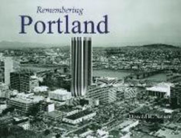 Bild von Remembering Portland von Donald R. (Text von) Nelson