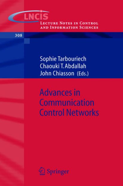 Bild von Advances in Communication Control Networks von Sophie (Hrsg.) Tarbouriech