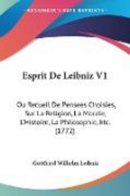 Bild von Esprit De Leibniz V1 von Gottfried Wilhelm Leibniz