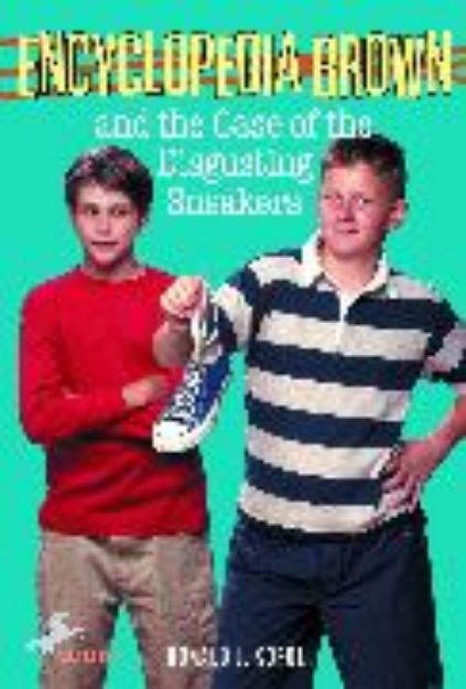 Bild von Encyclopedia Brown and the Case of the Disgusting Sneakers von Donald J. Sobol