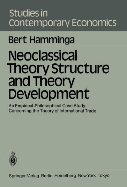 Bild von Neoclassical Theory Structure and Theory Development von B. Hamminga