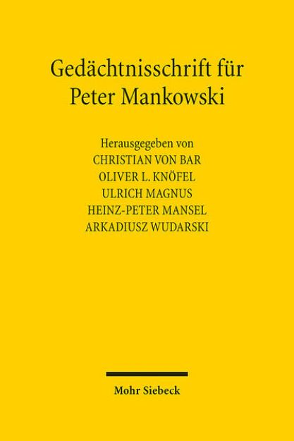 Bild von Gedächtnisschrift für Peter Mankowski von Christian Von (Hrsg.) Bar