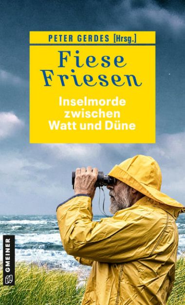 Bild von Fiese Friesen - Inselmorde zwischen Watt und Düne von Ocke Aukes