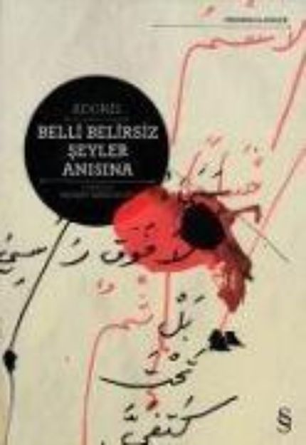 Bild von Belli Belirsiz Seyler Anisina von Adonis