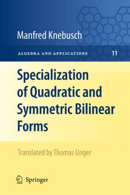 Bild zu Specialization of Quadratic and Symmetric Bilinear Forms von Manfred Knebusch