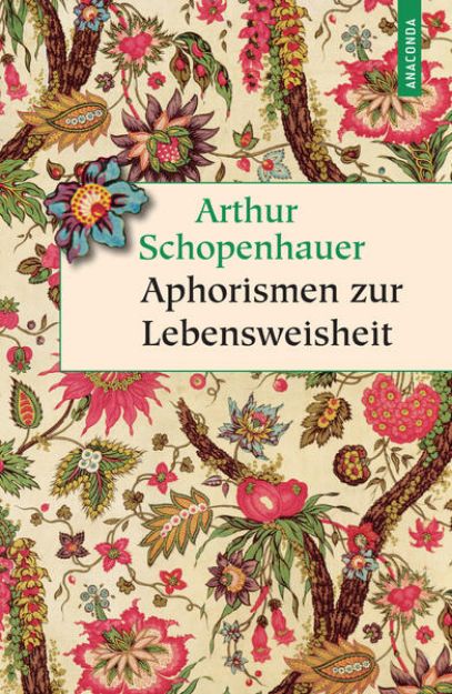 Bild zu Aphorismen zur Lebensweisheit von Arthur Schopenhauer