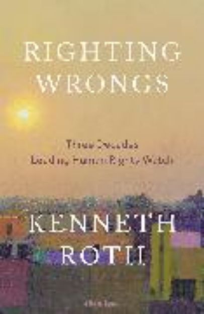 Bild von Righting Wrongs von Roth Kenneth