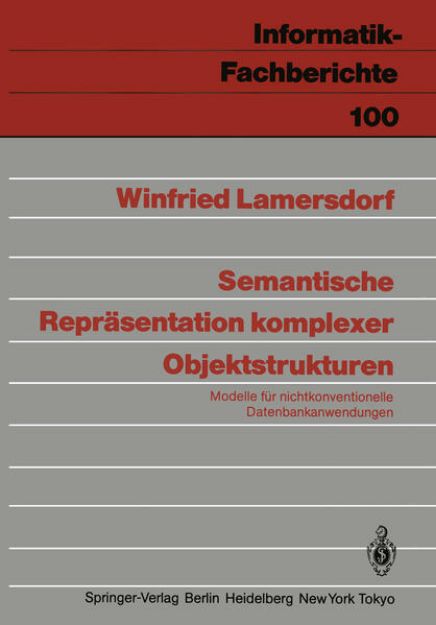 Bild von Semantische Repräsentation komplexer Objektstrukturen von Winfried Lamersdorf