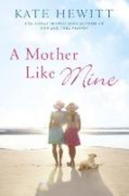 Bild von A Mother Like Mine von Kate Hewitt