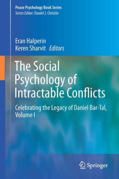 Bild von The Social Psychology of Intractable Conflicts von Keren (Hrsg.) Sharvit