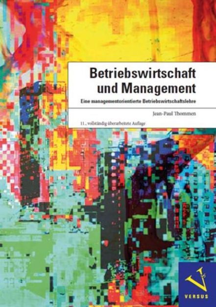 Bild von Betriebswirtschaft und Management von Jean-Paul Thommen