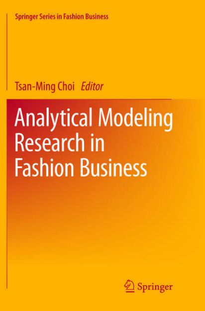 Bild von Analytical Modeling Research in Fashion Business von Tsan-Ming (Hrsg.) Choi