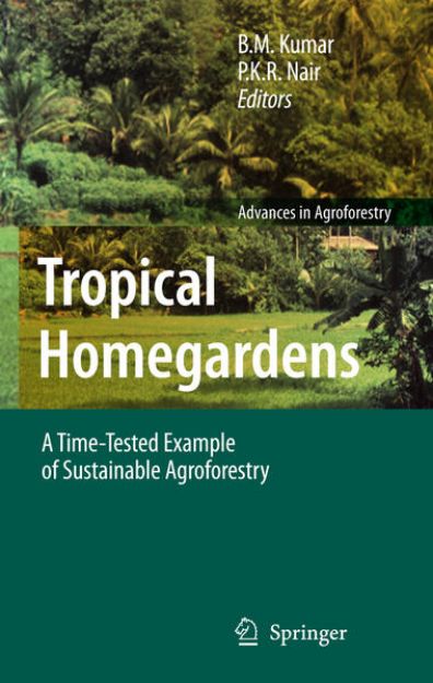 Bild von Tropical Homegardens von B.M. (Hrsg.) Kumar