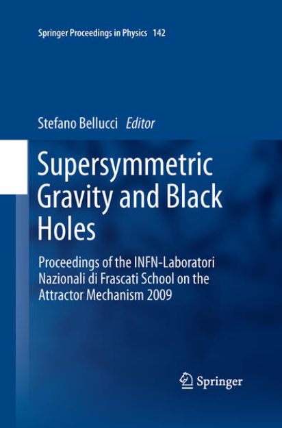 Bild von Supersymmetric Gravity and Black Holes von Stefano (Hrsg.) Bellucci